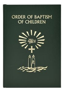 Catholic: Order of Baptism of Children (Green)