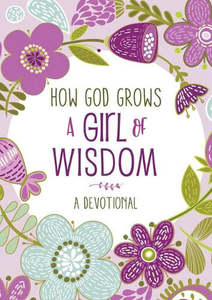 Books: How God Grows a Girl of Wisdom