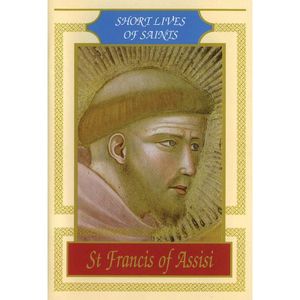 Books: Short Lives of the Saints: St Francis of Assisi