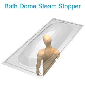 Products: Bath Dome Steam Stopper - Stop Bathroom Condensation