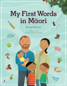 Strangers Bookshelf: My First Words in Maori by Stacey Morrison