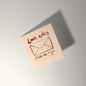 Love Notes from Me to You Card