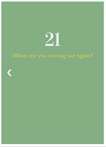 Cath Tate: 21 - When are you moving out again? Card