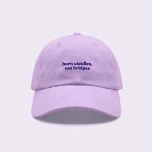 All: Sun-day 'Burn Candles, Not Bridges' Cap