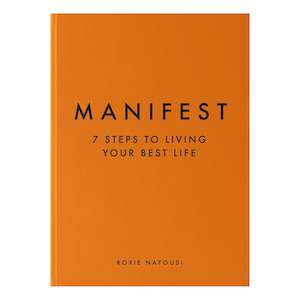 Inspiring Books: Manifest - 7 Steps to Living your Best Life
