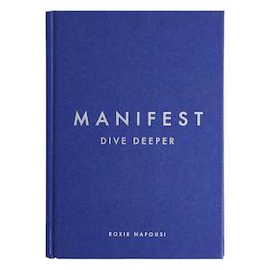 Inspiring Books: Manifest: Dive Deeper