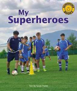 My Superheroes – Sunshine Books New Zealand