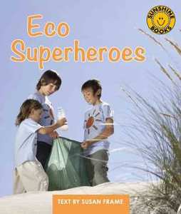 Products: Eco Superheroes – Sunshine Books New Zealand