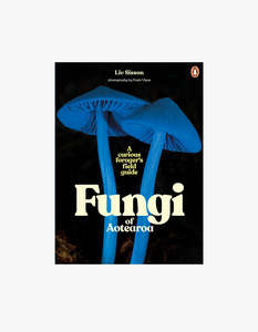 Fungi Of Aotearoa - Book