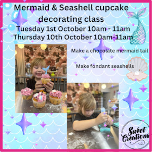 Cooking School: Mermaid & seashell cupcake decorating Tuesday 1st October 10-11am, Thursday 10th October 10-11am