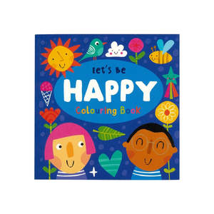 Colouring: Let's Be Happy Colouring Book