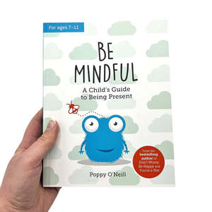 Books Journals: Be Mindful: A Child's Guide to Being Present