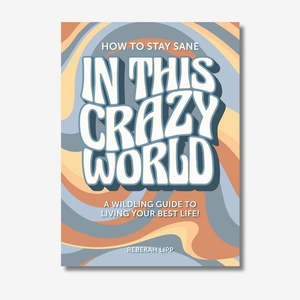 Books Journals: How To Stay Sane In This Crazy World