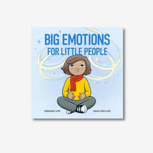 Big Emotions for Little People