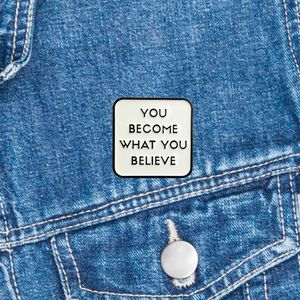 Mindful Pins: Mindful Pin - You Become What You Believe