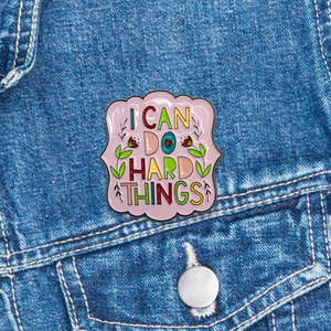 Mindful Pins: Mindful Pin - I Can Do Hard Things