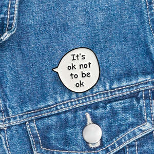 Mindful Pins: Mindful Pin - It's OK