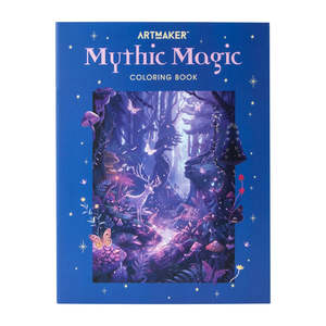 Art Maker: Art Maker Colouring Book - Mythic Magic