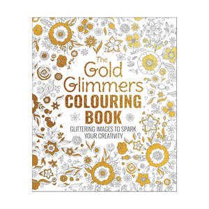 The Gold Glimmers Colouring Book