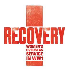 Products: Recovery: Women’s Overseas Service in WW1