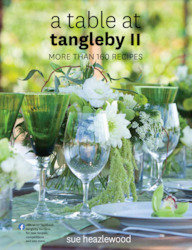 Featured: A Table at Tangleby II (160 Recipe Digital Download)