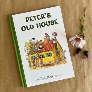 PETER'S OLD HOUSE ~ ELSA BESKOW