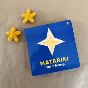Read 1: MATARIKI ~ GAVIN BISHOP