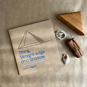 Read 1: STRING, STRAIGHT EDGE & SHADOW: THE STORY OF GEOMETRY
