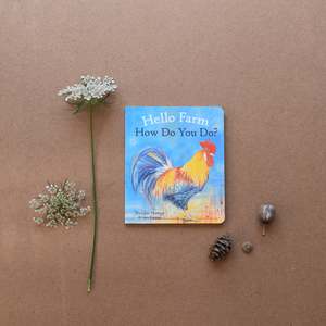 Board Books: HELLO FARM, HOW DO YOU DO? ~ LOES BOTMAN & MARJOLEIN THIEBOUT