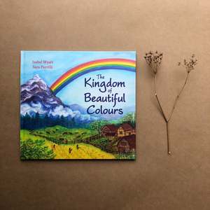 THE KINGDOM OF BEAUTIFUL COLOURS