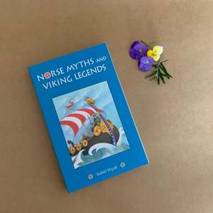 Older Childrens Books: NORSE MYTHS AND VIKING LEGENDS ~ ISABEL WYATT