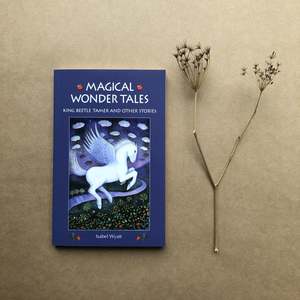 Older Childrens Books: MAGICAL WONDER TALES ~ ISABEL WYATT