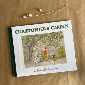 CHRISTOPHER'S GARDEN ~ ELSA BESKOW