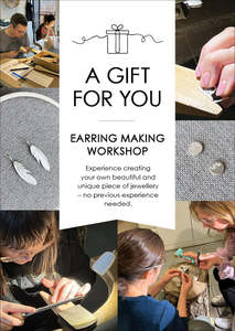 Workshops: Gift Card – Make Your Own Sterling Silver Earrings Workshop