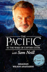 Books - Non-Fiction: The Pacific: In the Wake of Captain Cook, with Sam Neill