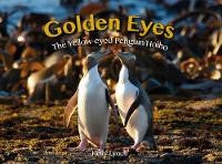 Selected Bateman Books 30 Off Rrp: Golden Eyes: The Yellow-eyed Penguin/Hoiho