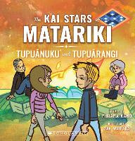 The Kai Stars of Matariki: Tupuānuku and Tupuārangi