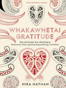 Celebrating Matariki: WHAKAWHETAI: Gratitude: A Daily Bilingual Journal