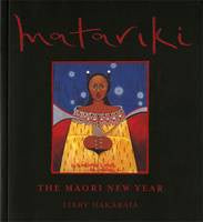 Celebrating Matariki: Matariki The Maori New Year