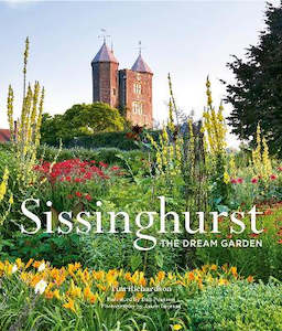 Gardening: Sissinghurst: The Dream Garden