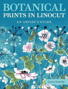 Art Books: Botanical Prints in Linocut: An Artist's Guide