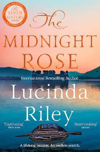 All: The Midnight Rose: A spellbinding tale of everlasting love from the bestselling author of The Seven Sisters series