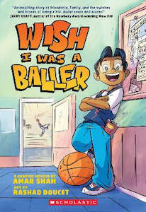 Graphic Novels: Wish I Was a Baller