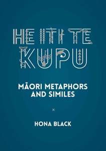 Oceania Language Learning: He Iti te Kupu: Māori Metaphors and Similes