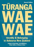 Oceania Society Histories Politics Commerce: Turangawaewae: Identity and Belonging in Aotearoa New Zealand - Second Edition
