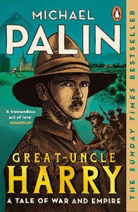 Latest Books: Great-Uncle Harry: A Tale of War and Empire (paperback)