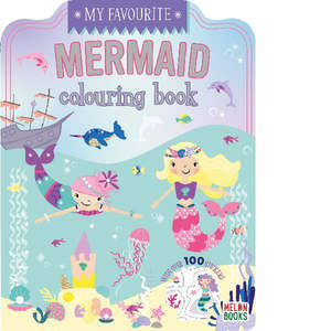 Children Early Learning: My Favourite Colouring Book Mermaid
