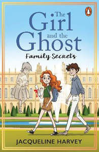 Children Teen Fiction: The Girl and the Ghost: Family Secrets (Book 2)