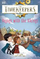 Children Teen Fiction: The Timekeepers: Voyage with the Vikings