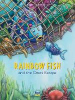 Picture Books: Rainbow Fish and the Great Escape
